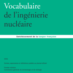 2006 - Vocabulaire de l'ingénierie nucléaire